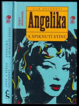 Angelika a spiknutí stínů - Anne Golon (1994, Český spisovatel) - ID: 821596