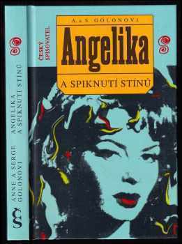 Anne Golon: Angelika a spiknutí stínů