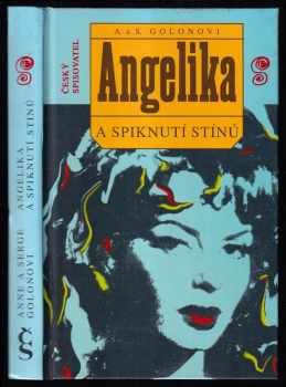 Angelika a spiknutí stínů