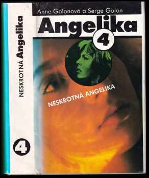 Angelika : [4] - Anne Golon, Serge Golon (1991, Slovenský spisovateľ) - ID: 441540