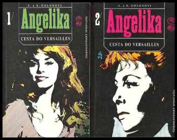 Angelika a král - Anne Golon, Serge Golon (1992, Československý spisovatel) - ID: 980513
