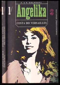 Angelique, the Road to Versailles by Anne Golon Angelique, the Road to Versailles by Anne Golon