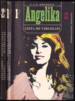 Anne Golon: Angelika: Cesta do Versailles, KOMPLET 1. + 2. díl