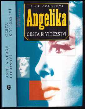 Anne Golon: Angelika - cesta k vítěztví