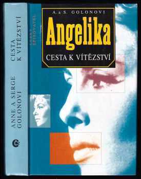 Angelika - cesta k vítěztví - Anne Golon, Serge Golon (1996, Český spisovatel) - ID: 790834