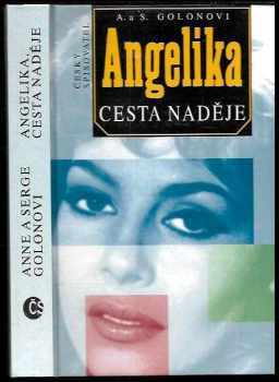 Angelika, cesta naděje - Anne Golon, Serge Golon (1996, Český spisovatel) - ID: 821594