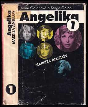 Angelika markíza anjelov : [1] - Anne Golon, Serge Golon (1990, Tatran) - ID: 624215