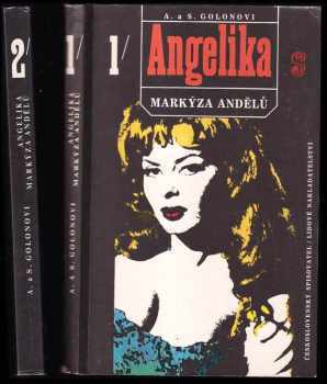 Anne Golon: Angelika, markýza andělů 1-2