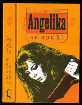 Anne Golon: Angelika se bouří