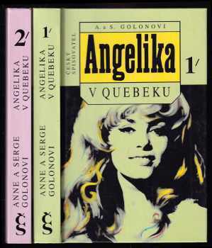 Angelika v Quebeku - Anne Golon, Serge Golon (1995, Český spisovatel) - ID: 855354