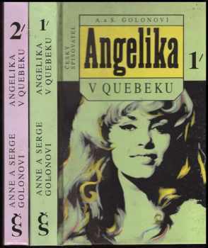 Angelika v Quebeku : 2 - Anne Golon, Serge Golon (1995, Český spisovatel) - ID: 1384189