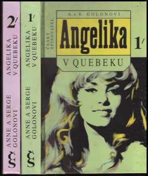 Anne Golon: Angelika v Quebeku : Díl 1-2