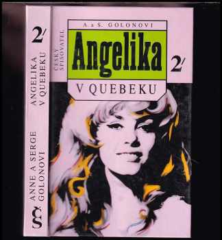 Angelika v Quebeku : 2 - Anne Golon, Serge Golon (1995, Český spisovatel) - ID: 1384189