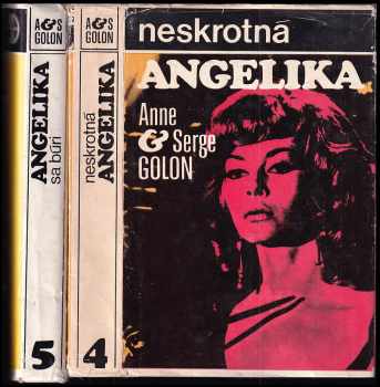 Anne Golon: Angelika Zv. 4. + 5.  Neskrotná Angelika + Angelika sa búri