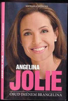 Michaela Vaňková: Angelina Jolie