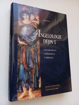 Emil Páleš: Angelologie dějin 1