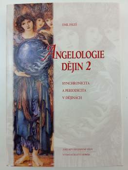 Emil Páleš: Angelologie dějin 2