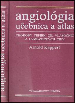 Arnold Kappert: Angiológia