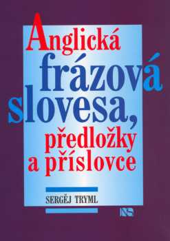 Anglická frázová slovesa, předložky a příslovce