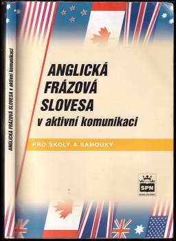 Jiří Kostečka: Anglická frázová slovesa v aktivní komunikaci