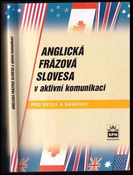Anglická frázová slovesa v aktivní komunikaci