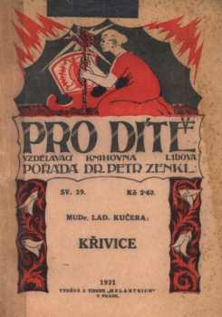 Ladislav Kučera: Anglická nemoc (křivice)