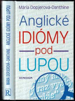 Anglické idiómy pod lupou