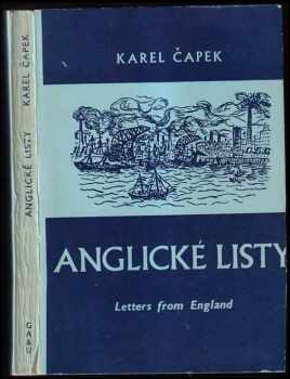 Anglické listy : Letters from England : pro větší názornost provázené obrázky autorovými - Karel Čapek (1951, George Allen and Unwin) - ID: 712352