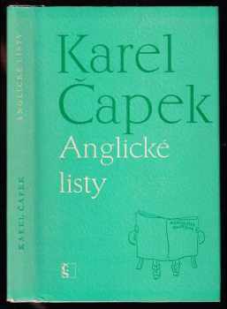 Anglické listy : pro větší názornost provázené obrázky autorovými - Karel Čapek (1970, Československý spisovatel) - ID: 54436