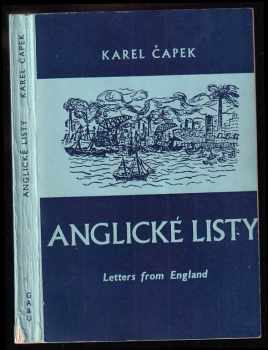Karel Čapek: Anglické listy - Letters from England - pro větší názornost provázené obrázky autorovými