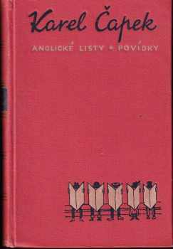 Karel Čapek: Anglické listy - Povídky