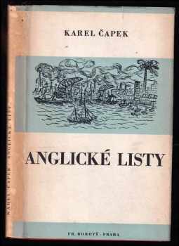 Karel Čapek: Anglické listy - pro větší názornost provázené obrázky autorovými