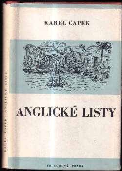Karel Čapek: Anglické listy pro větší názornost provázené obrázky autorovými