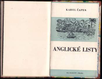 Karel Čapek: Anglické listy pro větší názornost provázené obrázky autorovými