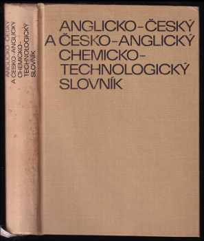 Anglicko-český a česko-anglický chemicko-technologický slovník