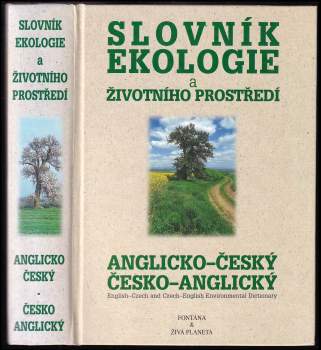 Jarmila Hájková: Anglicko-Český a Česko-Anglický slovník ekologie a životního prostředí