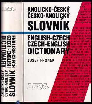 Anglicko-český, česko-anglický slovník : English-Czech, Czech-English dictionary - Josef Froněk (1999, Leda) - ID: 385857