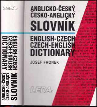 Anglicko-český, česko-anglický slovník : English-Czech, Czech-English dictionary - Josef Froněk (1998, Leda) - ID: 193506