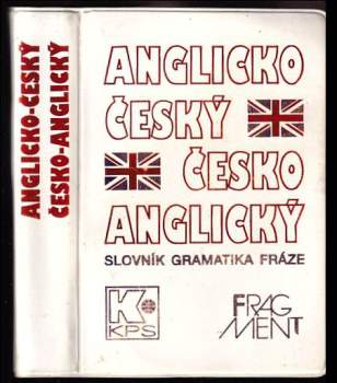 Anglicko-český česko-anglický slovník gramatika fráze : Kapesní anglicko-český česko-anglický slovník