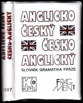 Anglicko-český česko-anglický slovník gramatika fráze : Kapesní anglicko-český česko-anglický slovník