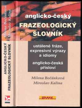 Milena Bočánková: Anglicko-český frazeologický slovník