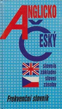 Anglicko český slovník základní slovní zásoby. Frekvenční slovník