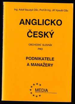 Anglicko český obchodní slovník pro podnikatele a manažery