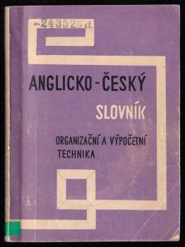 Anglicko-český slovník - Organizační a výpočetní technika