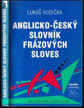 Lukáš Vodička: Anglicko-český slovník frázových sloves