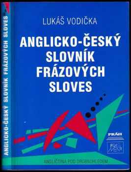 Lukáš Vodička: Anglicko-český slovník frázových sloves