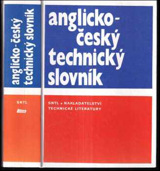 Anglicko-český technický slovník : English-Czech technical dictionary - Zdeněk Bažant (1992, Státní nakladatelství technické literatury) - ID: 340197