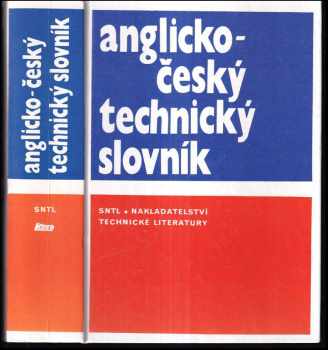 Anglicko-český technický slovník : English-Czech technical dictionary