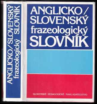 Anglicko-slovenský frazeologický slovník