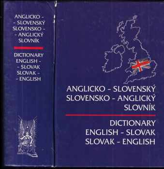 Anglicko-slovenský, slovensko-anglický slovník =